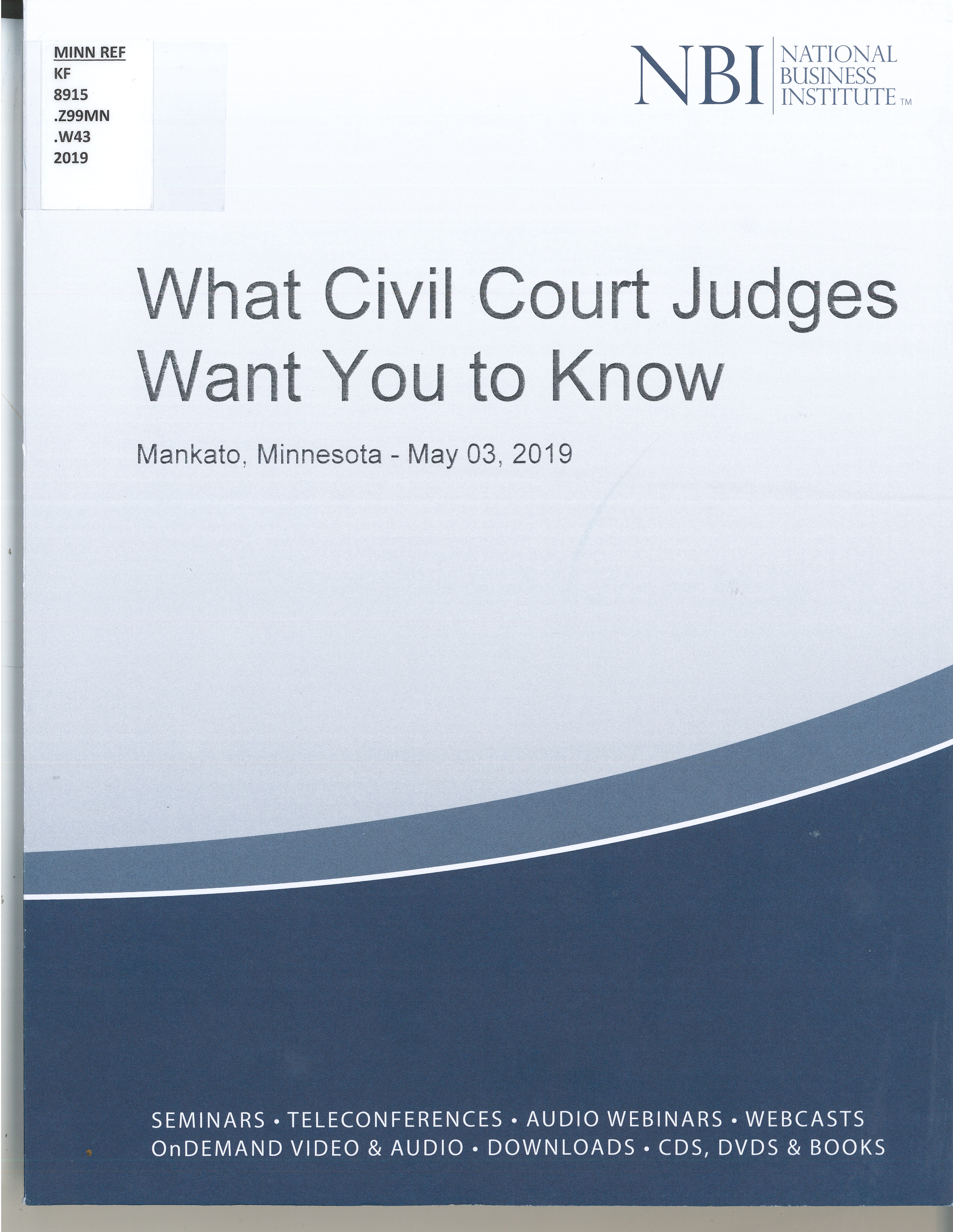 What Civil Court Judges Want You To Know