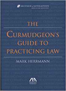 curmudgeons-guide-to-practicing-law