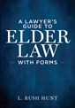 lawyer's guide to elder law with forms