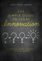 the simple guide to legal innovation
